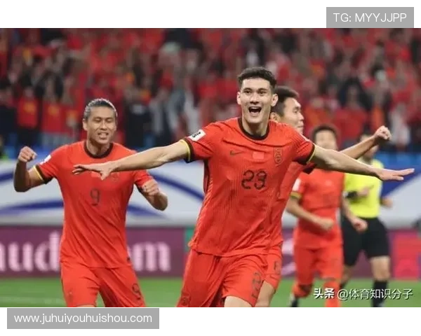 中国男足力克劲敌晋级世界杯预选赛下一阶段全场拼搏展现团队精神