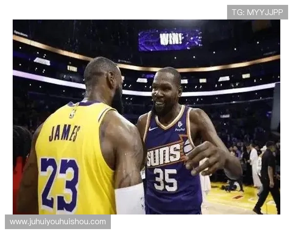 杜兰特复出领衔太阳迎战勇士 詹姆斯称赞新赛季湖人阵容强大